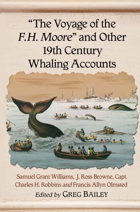 Cover image for book "The Voyage of the F.H. Moore" and Other 19th Century Whaling Accounts