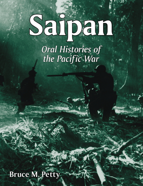 Cover image for book Saipan: Oral Histories of the Pacific War