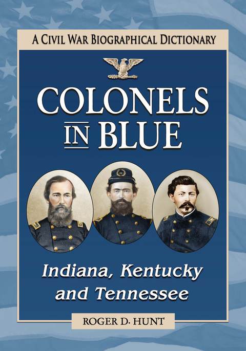Cover image for book Colonels in Blue--Indiana, Kentucky and Tennessee