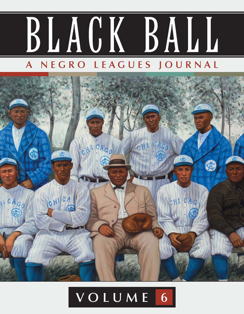 Cover image for book Black Ball: A Negro Leagues Journal, Vol. 6
