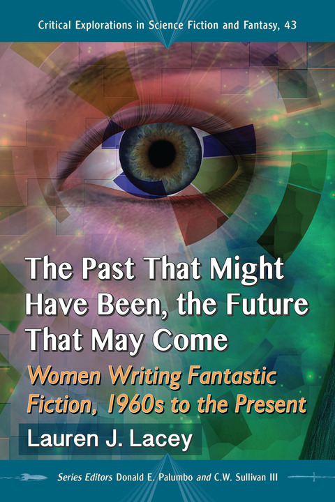Cover image for book The Past That Might Have Been, the Future That May Come