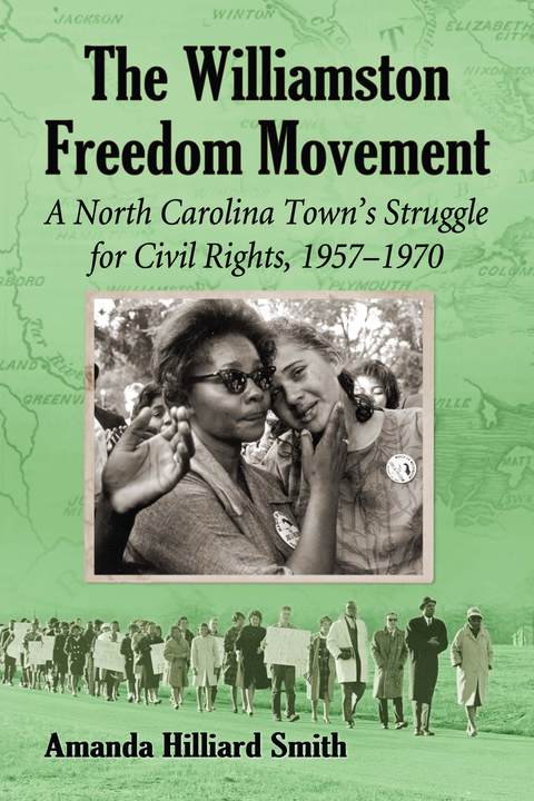 Cover image for book The Williamston Freedom Movement