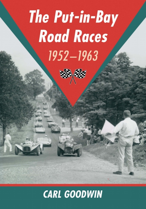Cover image for book The Put-in-Bay Road Races, 1952-1963