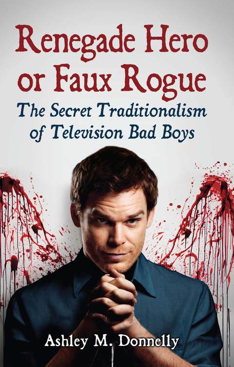 Cover image for book Renegade Hero or Faux Rogue