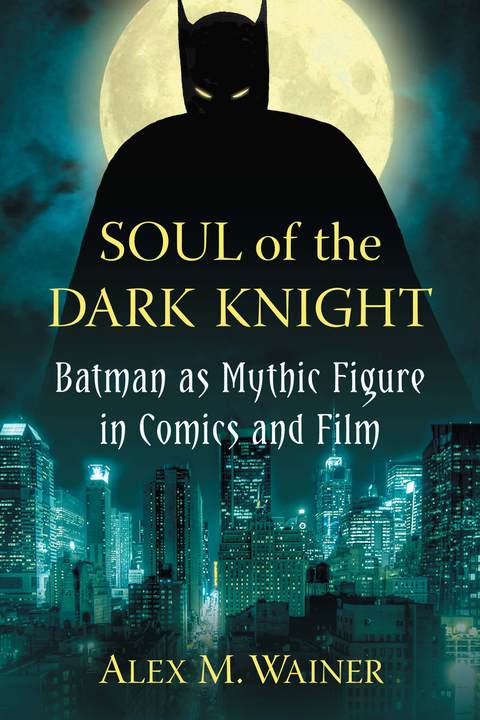 Cover image for book Soul of the Dark Knight