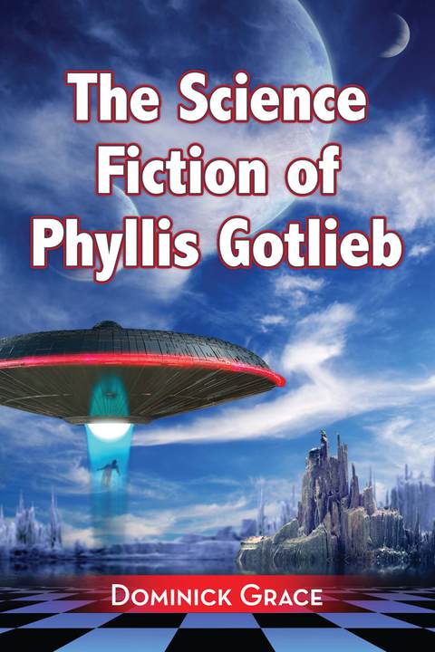Cover image for book The Science Fiction of Phyllis Gotlieb