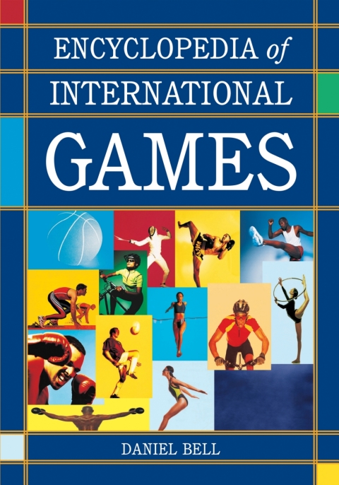Cover image for book Encyclopedia of International Games