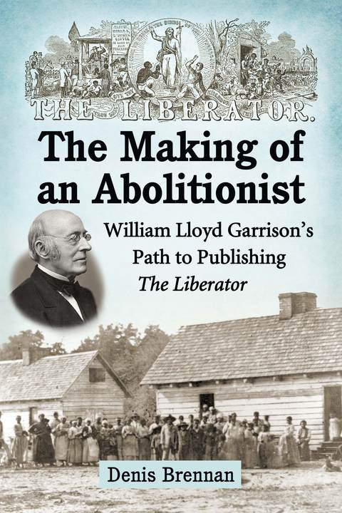 Cover image for book The Making of an Abolitionist