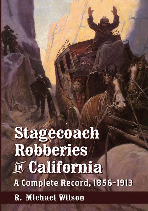 Cover image for book Stagecoach Robberies in California