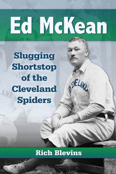 Cover image for book Ed McKean: Slugging Shortstop of the Cleveland Spiders