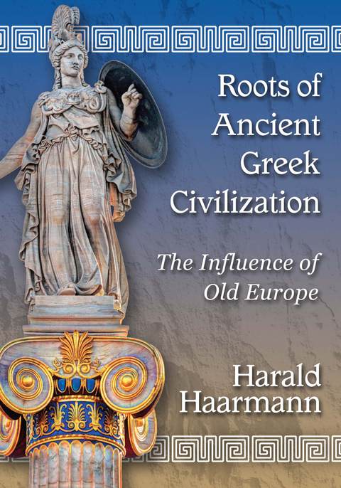Cover image for book Roots of Ancient Greek Civilization