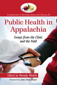 صورة الغلاف: Public Health in Appalachia 9780786494149
