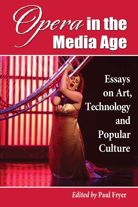 Cover image for book Opera in the Media Age