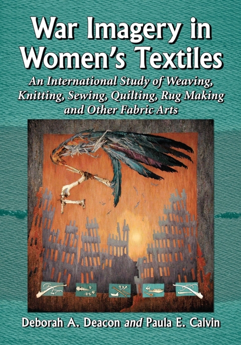 Cover image for book War Imagery in Women's Textiles