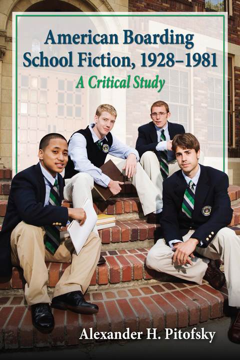Cover image for book American Boarding School Fiction, 1928-1981