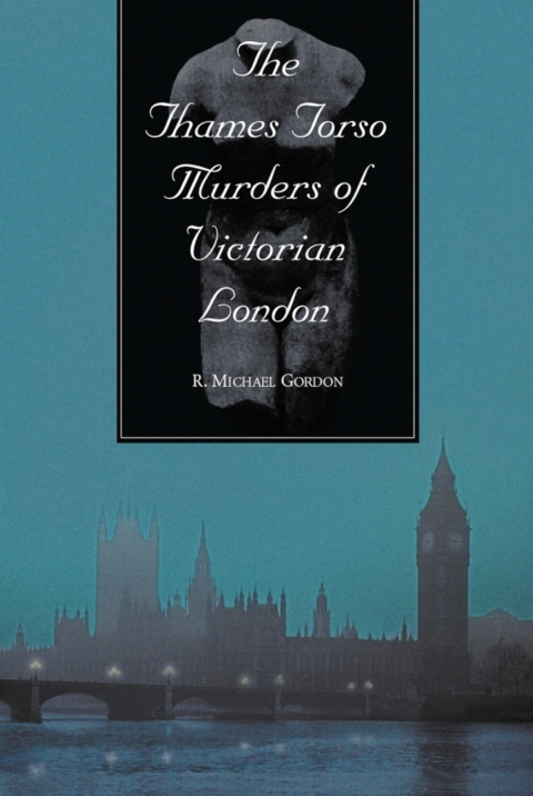 Cover image for book The Thames Torso Murders of Victorian London