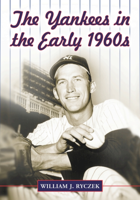 Cover image for book The Yankees in the Early 1960s