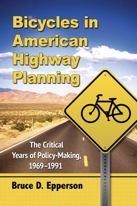 Cover image for book Bicycles in American Highway Planning