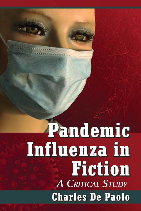 Cover image for book Pandemic Influenza in Fiction