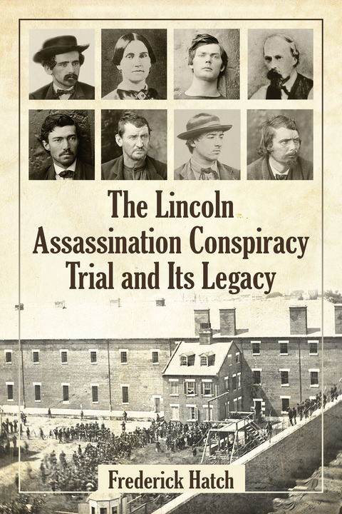 Cover image for book The Lincoln Assassination Conspiracy Trial and Its Legacy