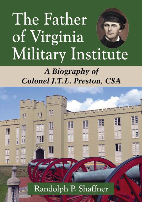 Cover image for book The Father of Virginia Military Institute
