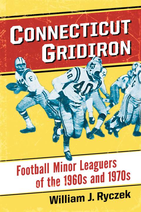 Cover image for book Connecticut Gridiron