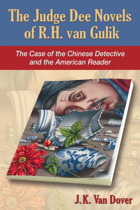 Cover image for book The Judge Dee Novels of R.H. van Gulik