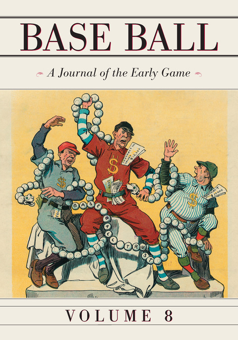 Cover image for book Base Ball: A Journal of the Early Game, Vol. 8