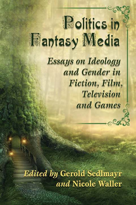 Cover image for book Politics in Fantasy Media