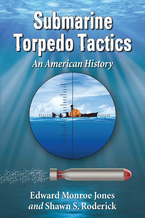Cover image for book Submarine Torpedo Tactics