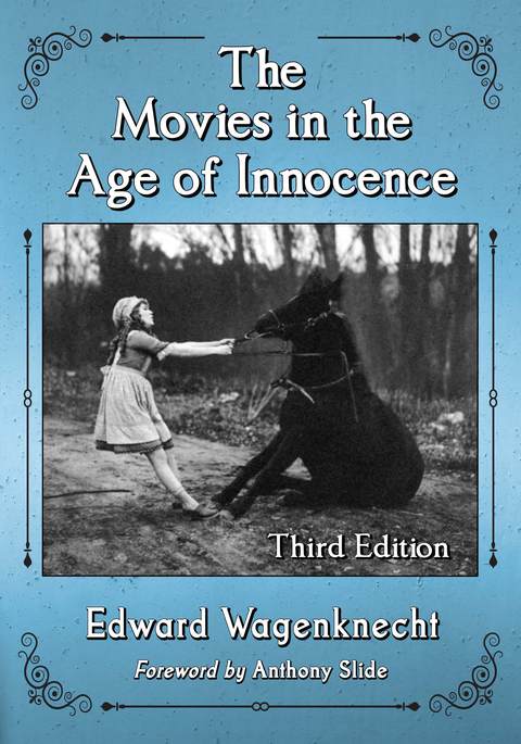 Cover image for book The Movies in the Age of Innocence, 3d ed.