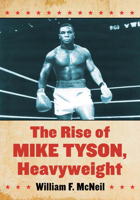Cover image for book The Rise of Mike Tyson, Heavyweight