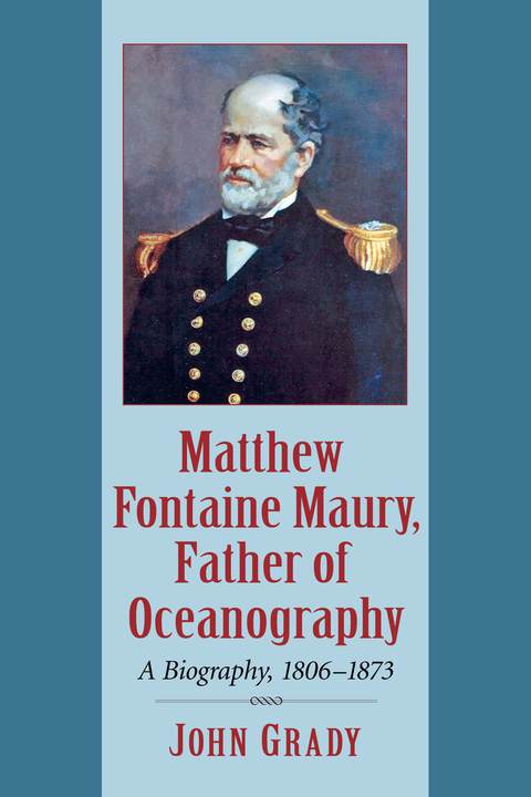 Cover image for book Matthew Fontaine Maury, Father of Oceanography