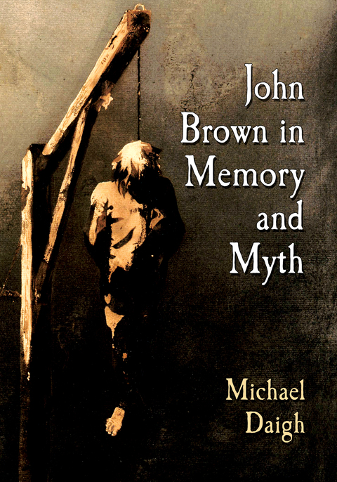 Cover image for book John Brown in Memory and Myth