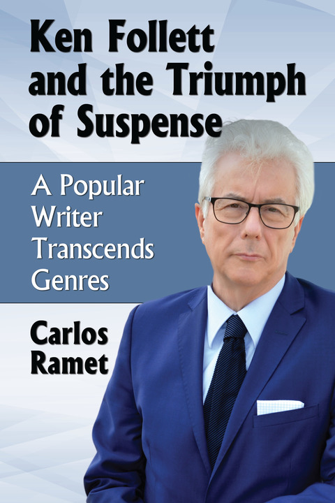 Cover image for book Ken Follett and the Triumph of Suspense