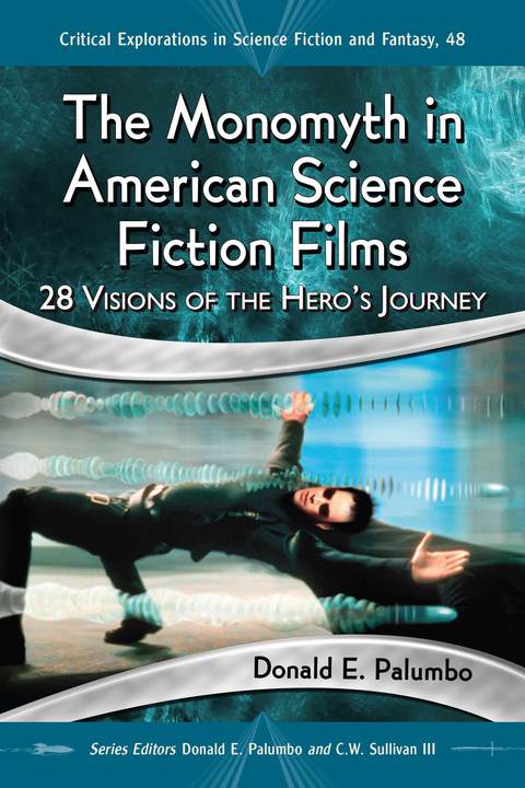 Cover image for book The Monomyth in American Science Fiction Films