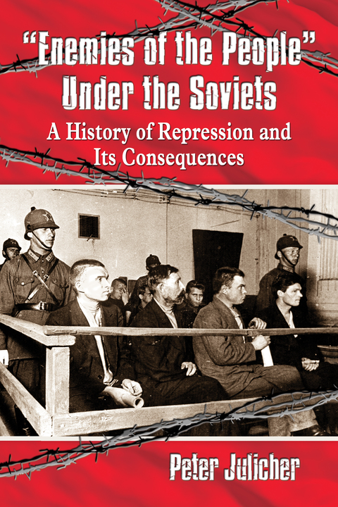 Cover image for book "Enemies of the People" Under the Soviets