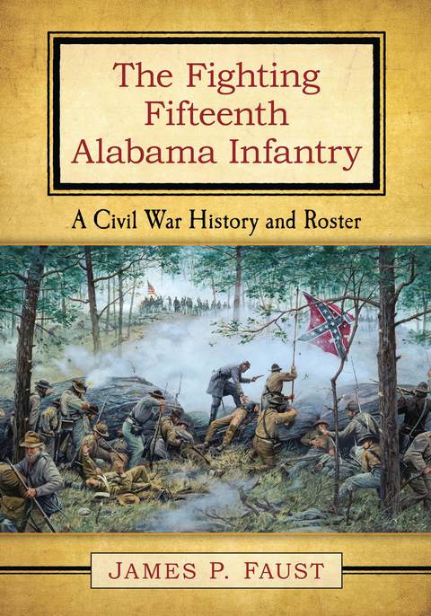Cover image for book The Fighting Fifteenth Alabama Infantry