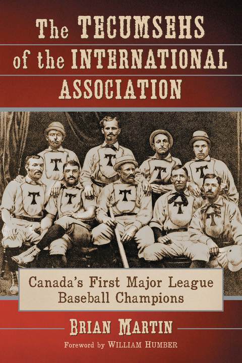 Cover image for book The Tecumsehs of the International Association: Canada's First Major League Baseball Champions