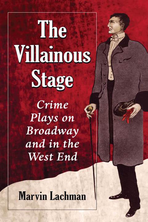 Cover image for book The Villainous Stage