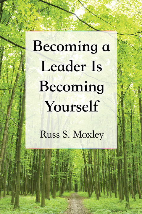 Cover image for book Becoming a Leader Is Becoming Yourself