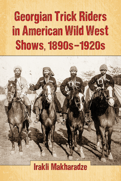Cover image for book Georgian Trick Riders in American Wild West Shows, 1890s-1920s