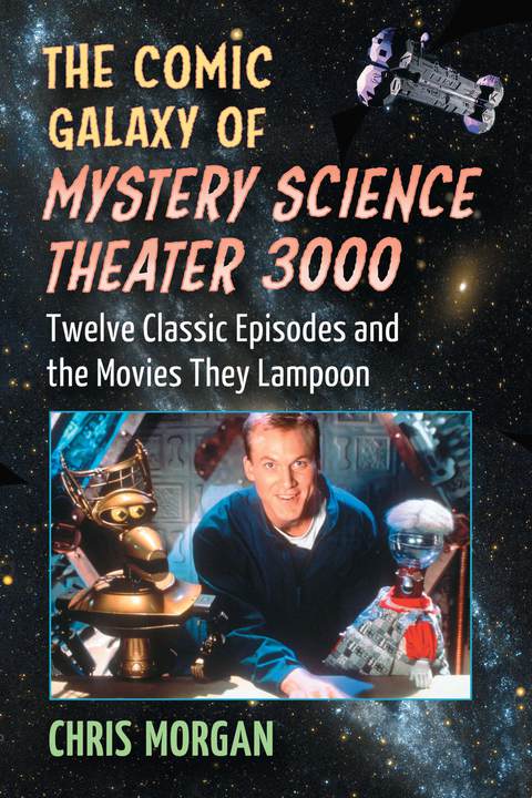 Cover image for book The Comic Galaxy of Mystery Science Theater 3000