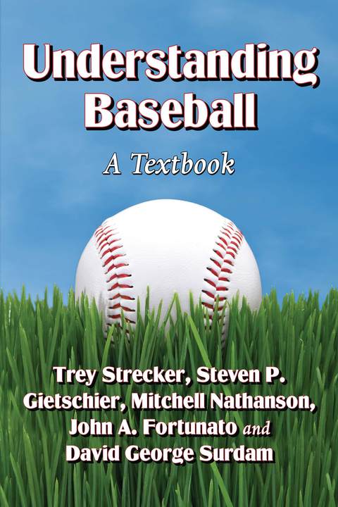 Cover image for book Understanding Baseball: A Textbook