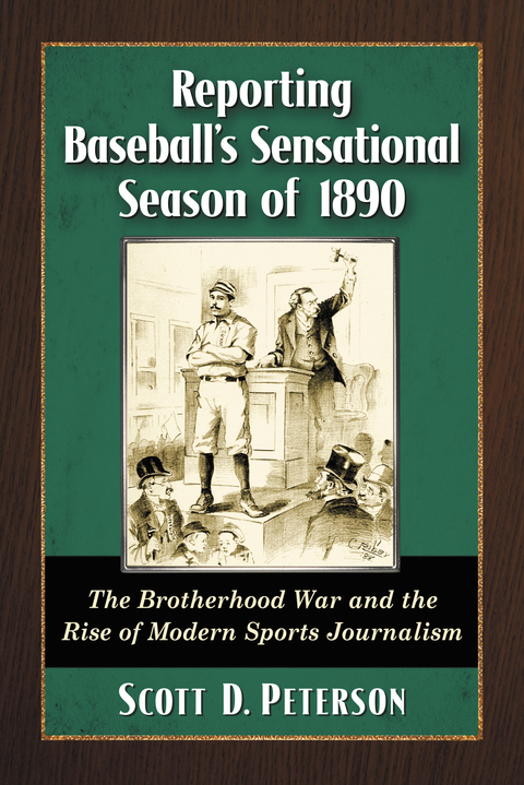 Cover image for book Reporting Baseball's Sensational Season of 1890