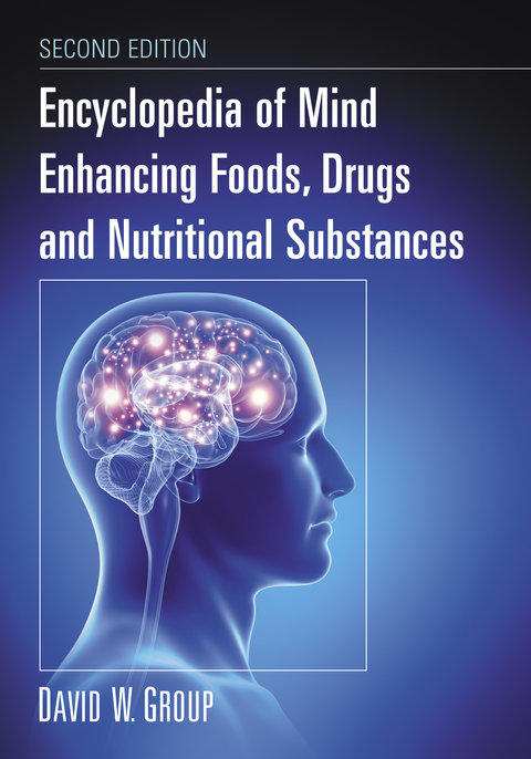 Cover image for book Encyclopedia of Mind Enhancing Foods, Drugs and Nutritional Substances, 2d ed.