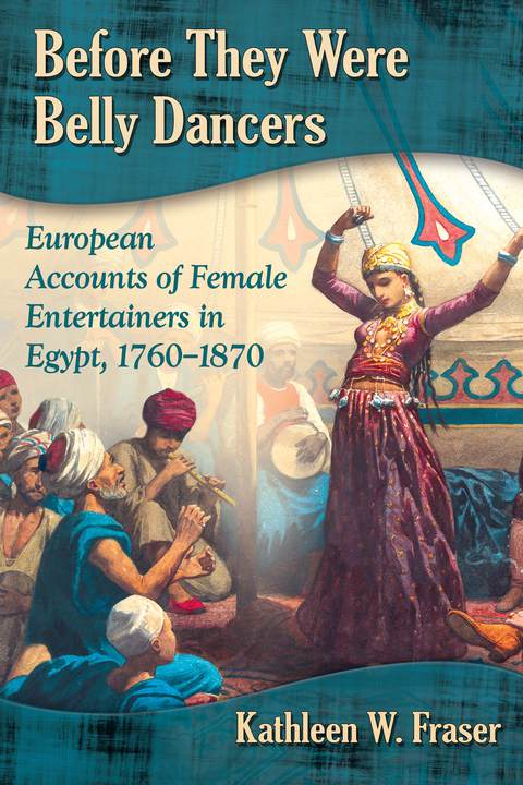 Cover image for book Before They Were Belly Dancers