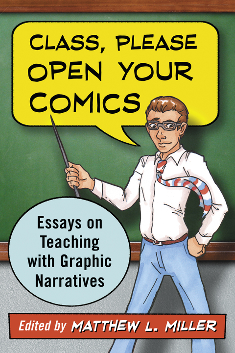 Cover image for book Class, Please Open Your Comics