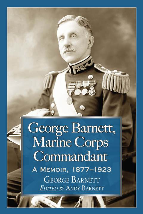 Cover image for book George Barnett, Marine Corps Commandant