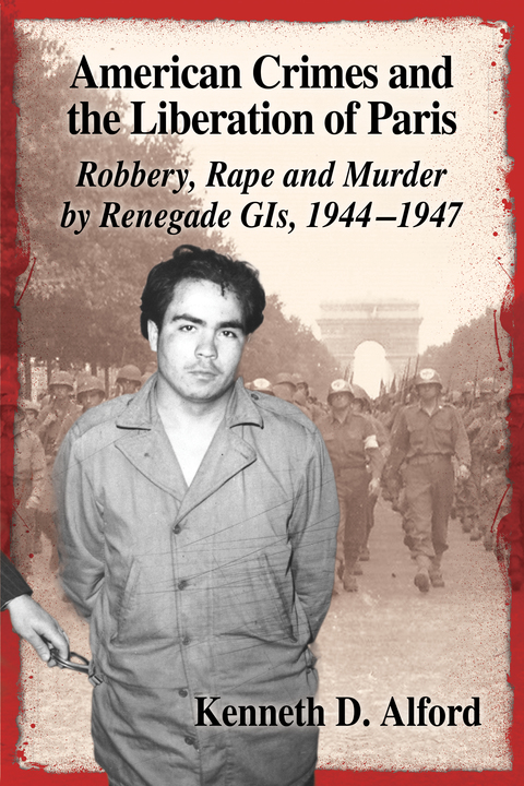 Cover image for book American Crimes and the Liberation of Paris